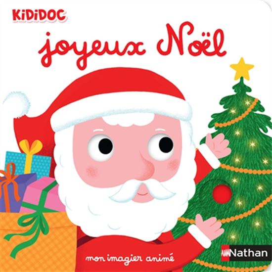 Joyeux Noël : mon imagier animé - NATHALIE CHOUX