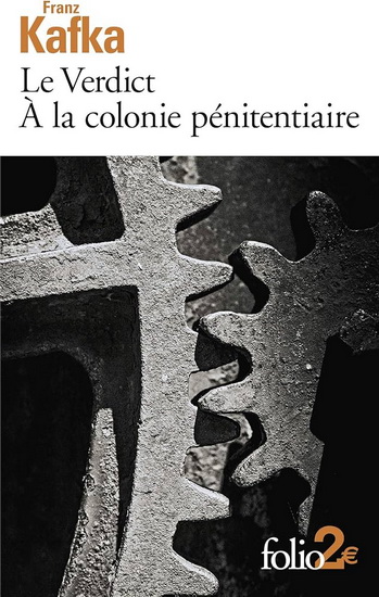 Le Verdict/À la colonie pénitentiaire N. éd. - FRANZ KAFKA