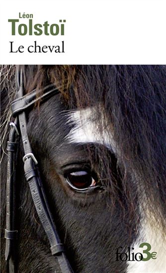 Le Cheval/Albert N. éd. - LEV NIKOLAÏEVITCH TOLSTOÏ