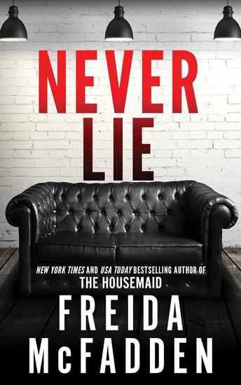 Never Lie - FREIDA MCFADDEN