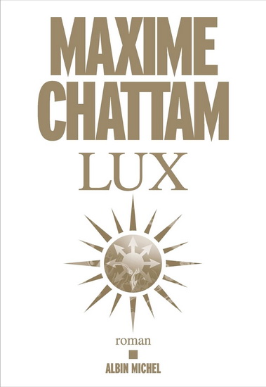 Lux - MAXIME CHATTAM