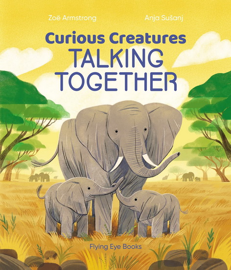 CURIOUS CREATURES TALKING - ZOË ARMSTRONG