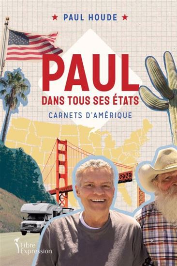 Paul dans tous ses États - PAUL HOUDE