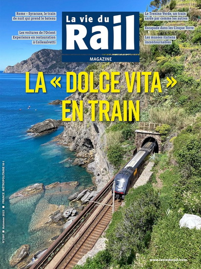 La Dolce vita en train : la vie du Rail magazine - COLLECTIF