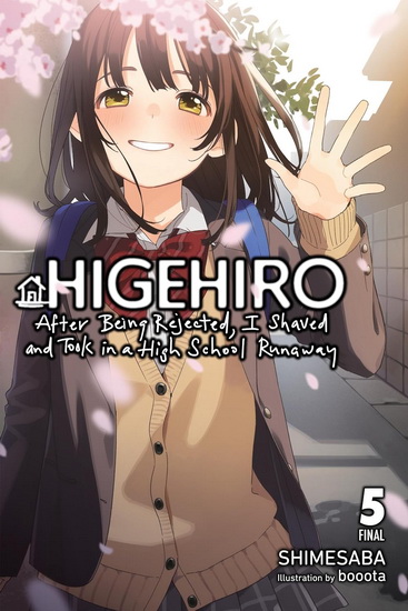 Higehiro: After Being Rejected, I Shaved and Took in a High School Runaway, Vol. 5 (light novel) - SHIMESABA