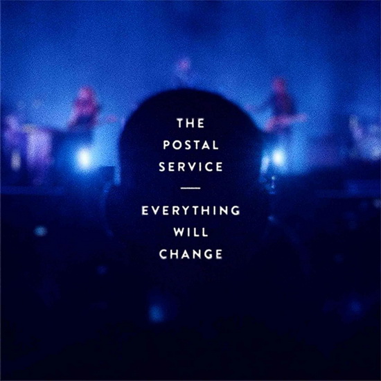 Everything Will Change - POSTAL SERVICE
