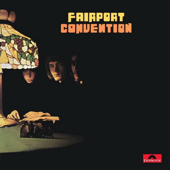 Fairport Convention (Vinyle 180g) - FAIRPORT CONVENTION