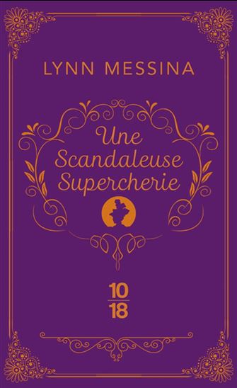Une scandaleuse supercherie T.02 - LYNN MESSINA