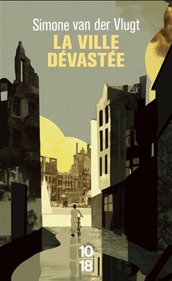 La Ville dévastée - SIMONE VLUGT