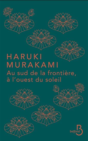 Au sud de la frontière, à l&#39;ouest du soleil N. éd. - HARUKI MURAKAMI