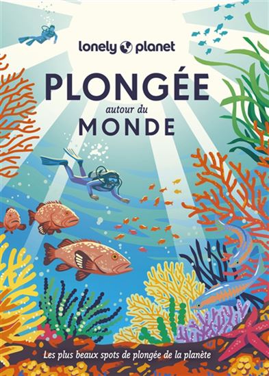 Plongée autour du monde - COLLECTIF