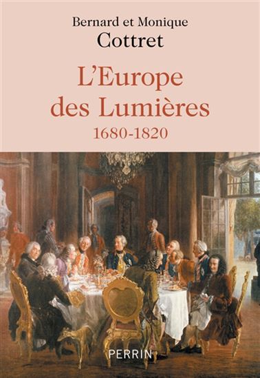 L&#39;Europe des lumières - BERNARD COTTRET - MONIQUE