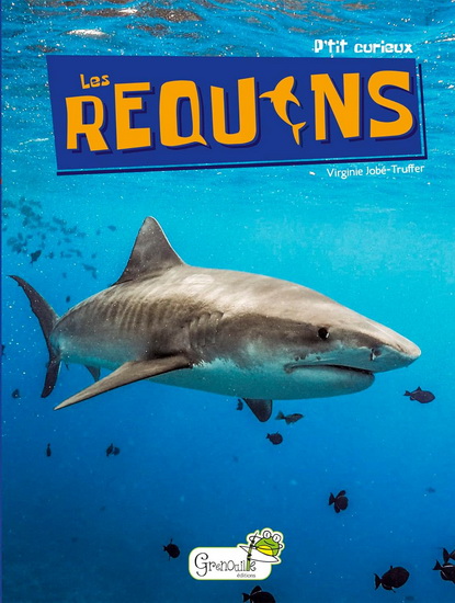 Les Requins - VIRGINIE JOBÉ-TRUFFER