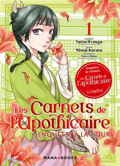 Les Carnets de l'apothicaire : enquêtes à la cour #01 - NATSU HYUUGA & AL