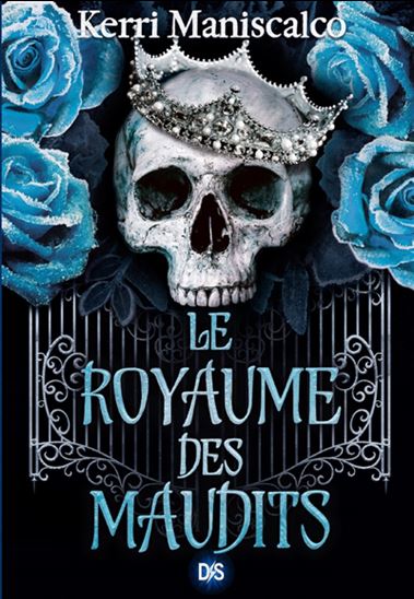 Le Royaume des maudits #02 (broché) - KERRI MANISCALCO
