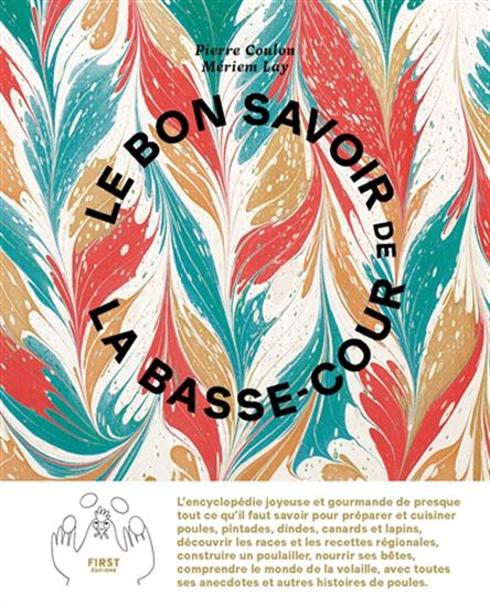 Le Bon savoir de la basse-cour - PIERRE COULON - MERIEM LAY
