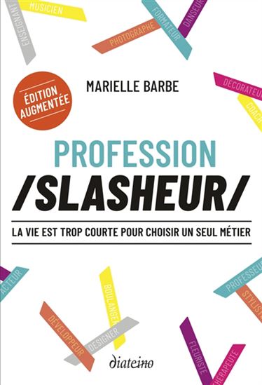 Profession slasheur - MARIELLE BARBE