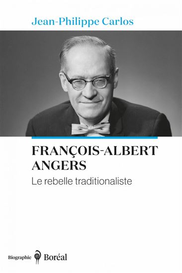 François-Albert Angers - JEAN-PHILIPPE CARLOS
