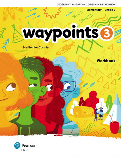 Waypoints updated 3 - Workbook with Digital Components - Student (12 month) - ÈVE BERNIER CORMIER
