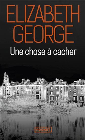 Une chose à cacher - ELIZABETH GEORGE