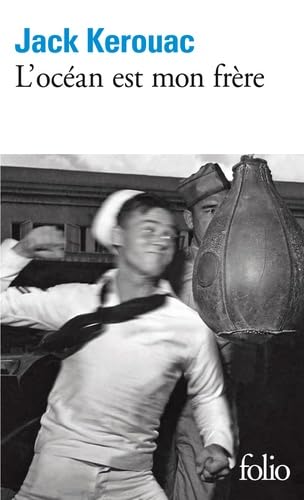 L&#39;Océan est mon frère - JACK KEROUAC