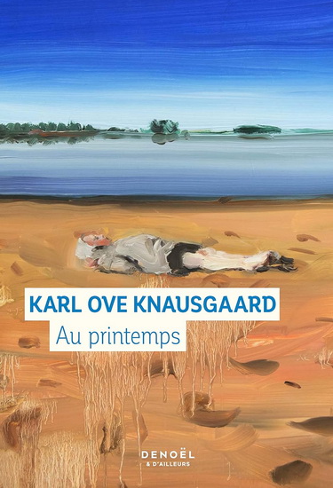 Au printemps - KARL OVE KNAUSGAARD