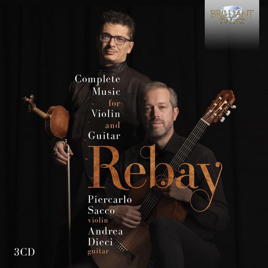 Rebay: Complete Music For Violin & Guitar - FERDINAND REBAY