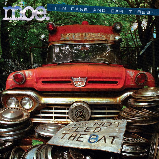 Tin Cans And Car Tires (Vinyle) - MOE.