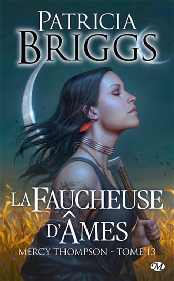 La Faucheuse d&#39;âmes #13 - PATRICIA BRIGGS