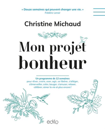 Mon projet bonheur N. éd. - CHRISTINE MICHAUD