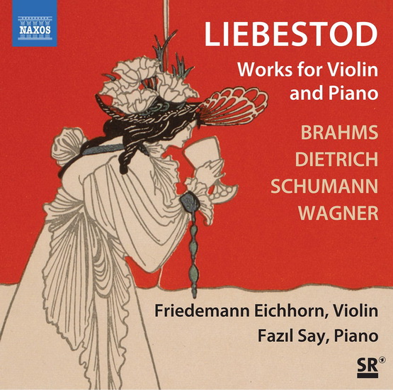 Brahms, Dietrich, Schumann & Wagner: Liebestod - Works for Violin & Piano - COMPILATION CLASSIQUE