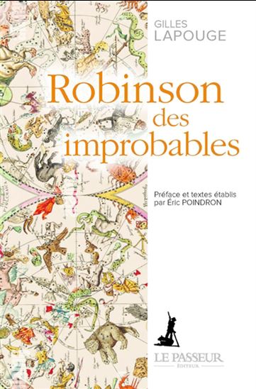 Robinson des improbables - GILLES LAPOUGE