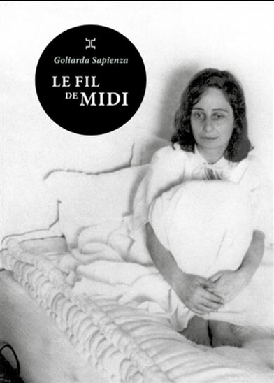 Le Fil de midi - GOLIARDA SAPIENZA