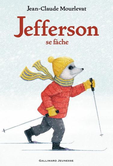 Jefferson se fâche - JEAN-CLAUDE MOURLEVAT - ANTOINE RONZON