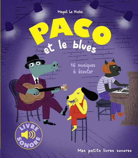 Paco et le blues : 16 musiques à écouter - MAGALI LE HUCHE