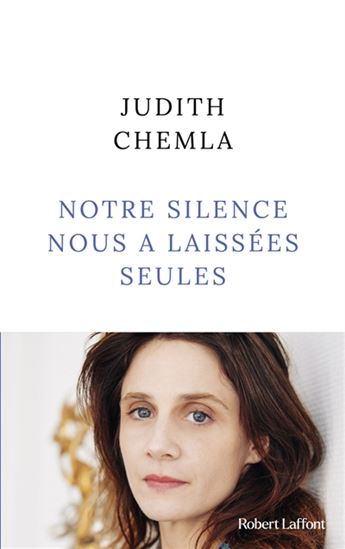 Notre silence nous a laissées seules - JUDITH CHEMLA