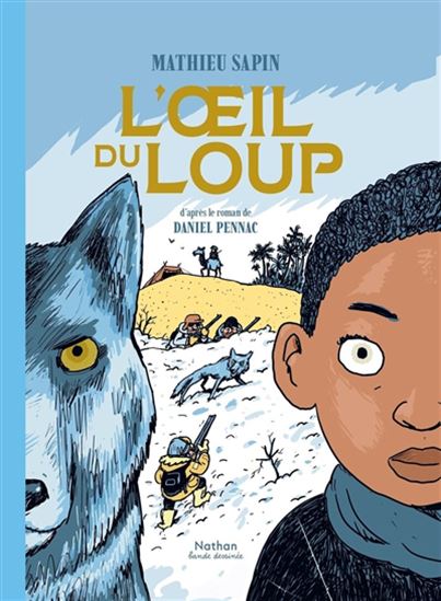 L&#39;Oeil du loup - MATHIEU SAPIN
