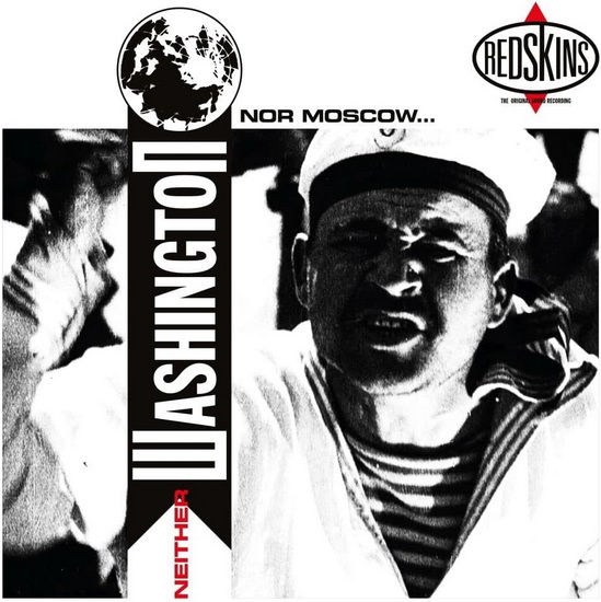 Neither Washington Nor Moscow (35th Anniversary Ed.) (4 CD) - REDSKINS