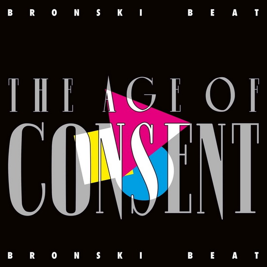 The Age Of Consent (4 bonus tracks) - BRONSKI BEAT