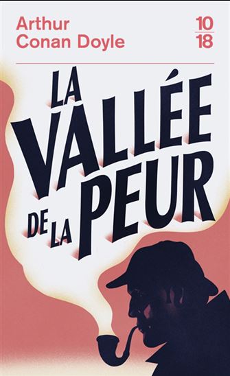La Vallée de la peur - ARTHUR CONAN DOYLE