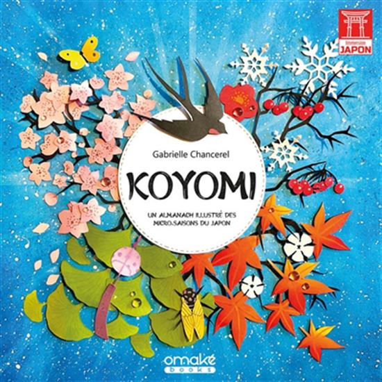 Koyomi : un almanach illustré des micro-saisons du Japon - GABRIELLE CHANCEREL