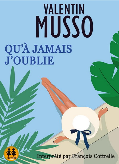 Qu&#39;à jamais j&#39;oublie (CD) - VALENTIN MUSSO