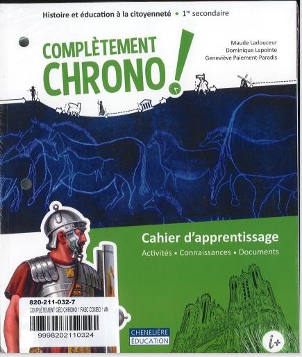 COMBO Cahier d&#39;apprentissage versions imprimée ET numérique Complètement Chrono ! et l&#39;ensemble 1 des 5 fascicules de Complètement Géo! + le fascicule Mes bases en géo accès à la plateforme i+ - 1 an - COLLECTIF