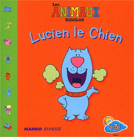 Lucien le chien - COLLECTIF