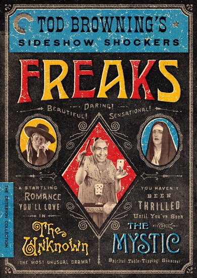 Freaks & The Unknown & The Mystic: Tod Browning’s Sideshow Shockers - TOD BROWNING