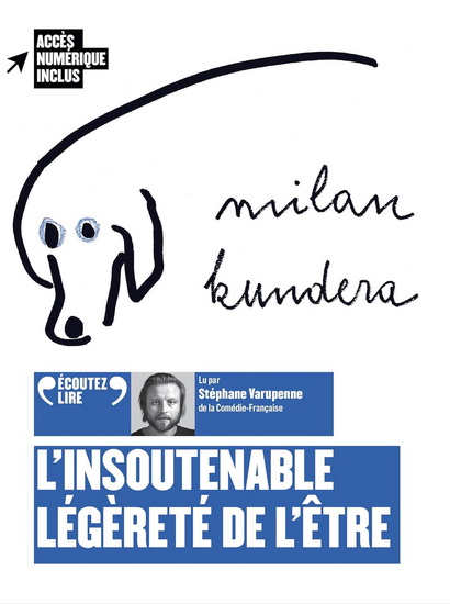 L&#39;Insoutenable légèreté de l&#39;être (CD) N. éd. - MILAN KUNDERA