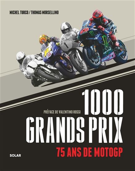 1000 Grands Prix moto - MICHEL TURCO - THOMAS MORSELLINO