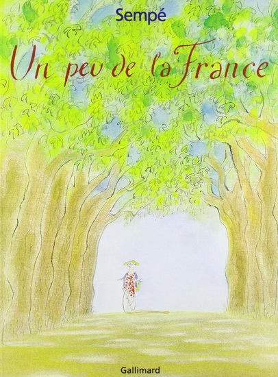 Un peu de la France - JEAN-JACQUES SEMPÉ