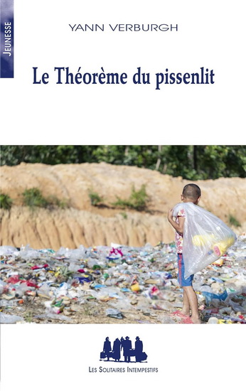 Le Théorème du pissenlit - YANN VERBURGH