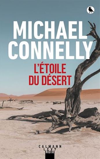 L&#39;Étoile du désert - MICHAEL CONNELLY